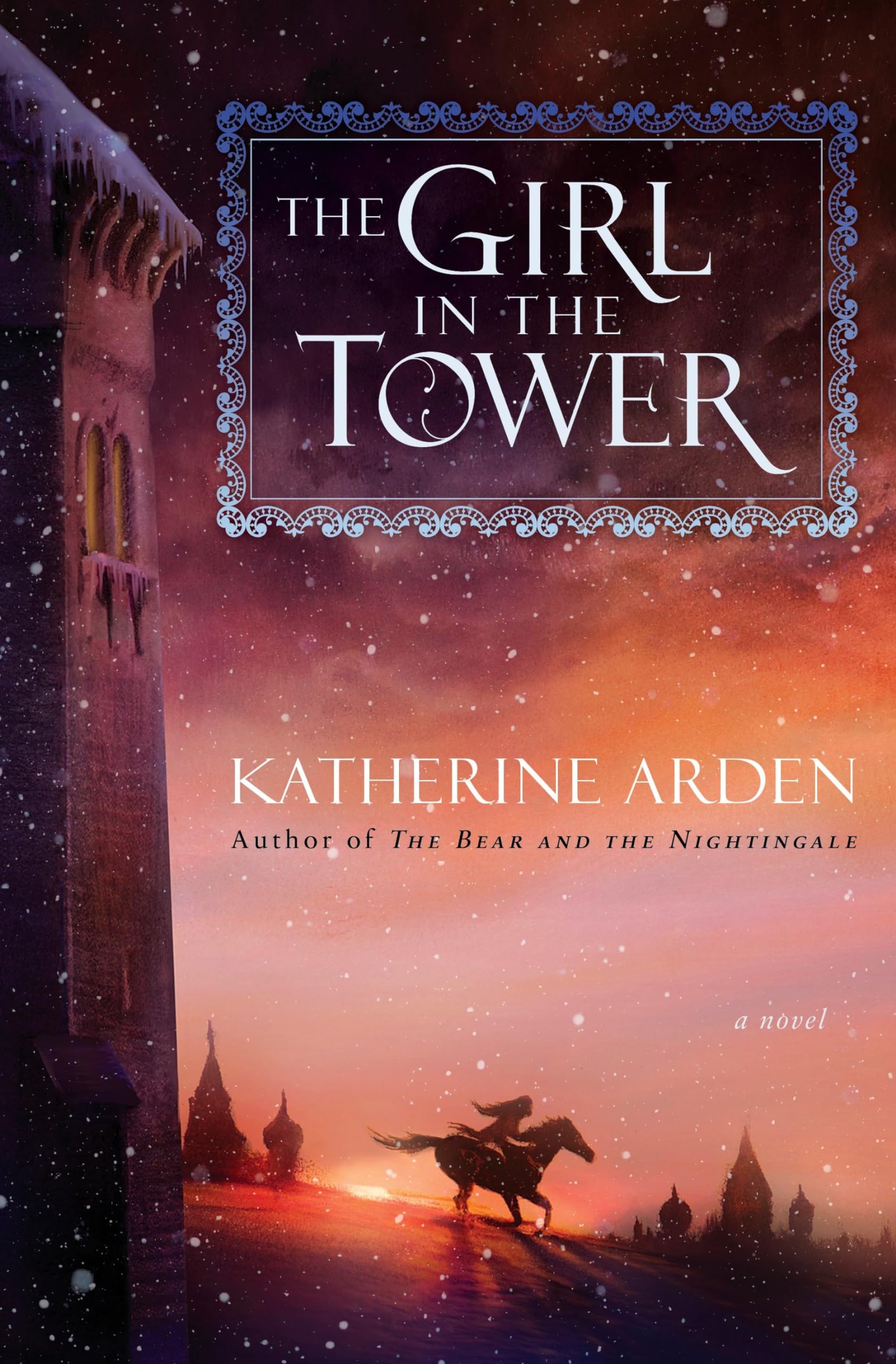 The Girl in the Tower: A Novel (Winternight Trilogy, Band 2) Action & Adventure
