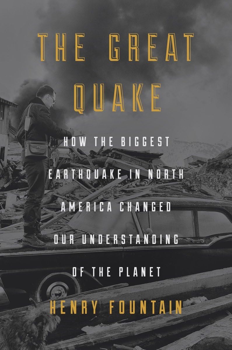 The Great Quake: How the Biggest Earthquake in North America Changed Our Understanding of the Planet Social Sciences