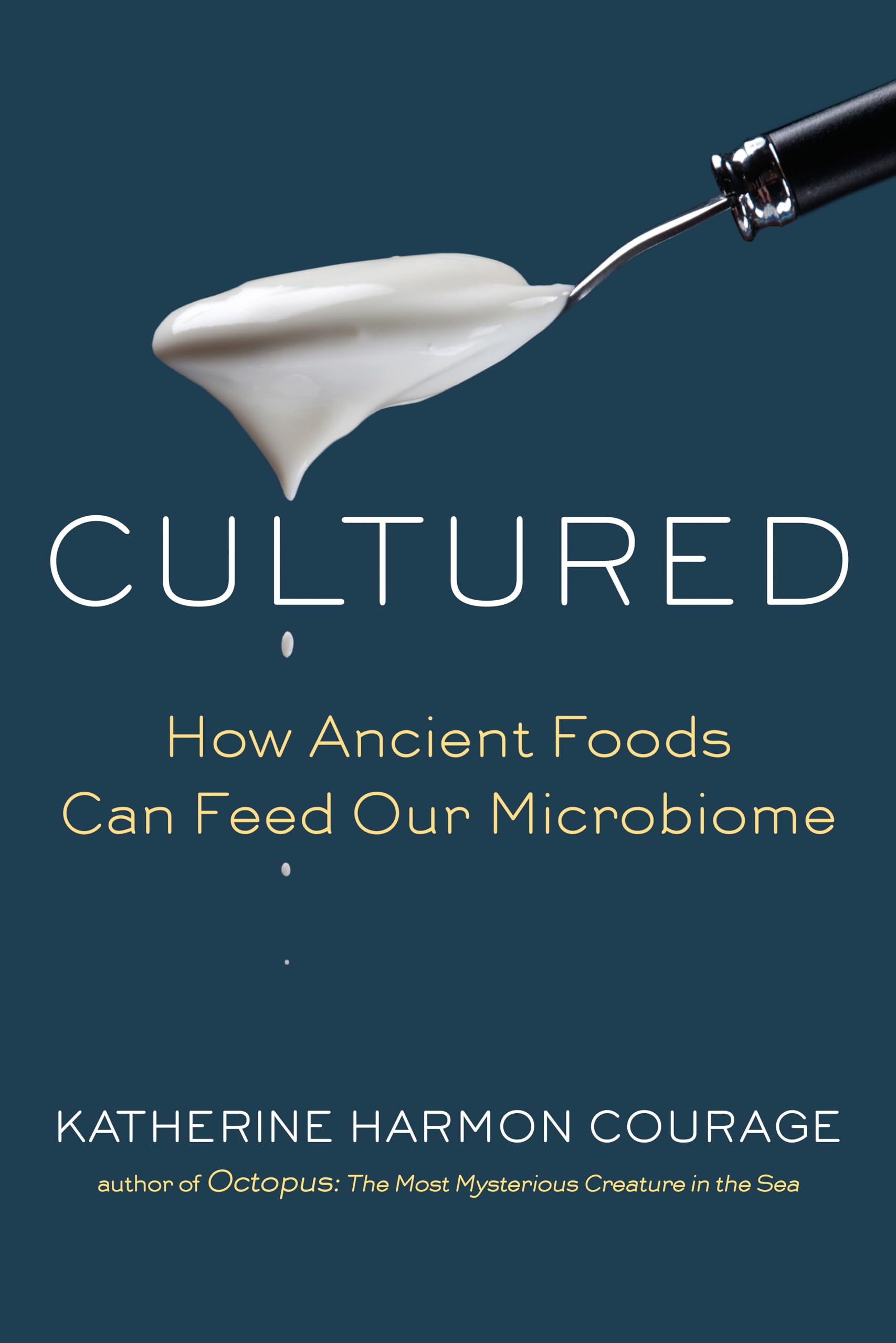 Cultured: How Ancient Foods Can Feed Our Microbiome book