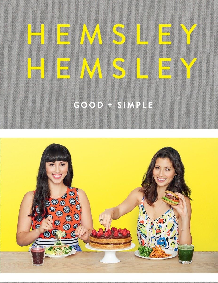 Good and Simple: Recipes to Eat Well and Thrive: A Cookbook Leisure, Home & Garden