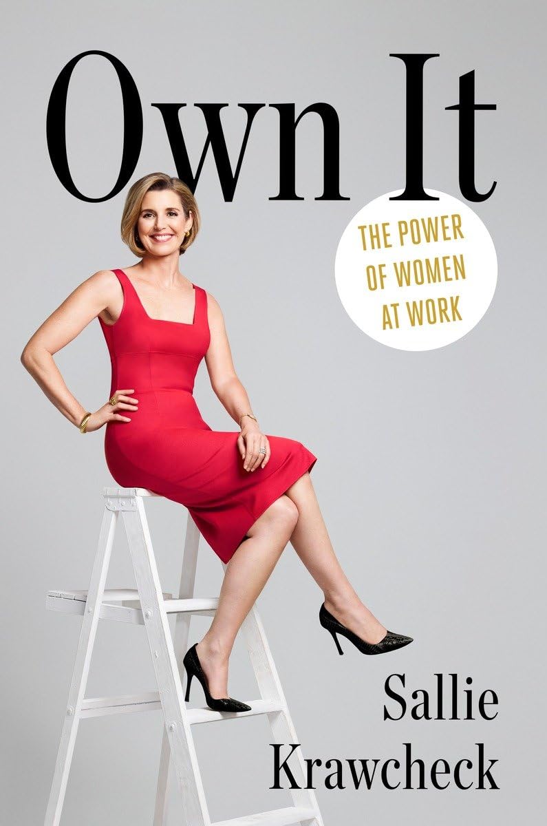 Own It: The Power of Women at Work Books