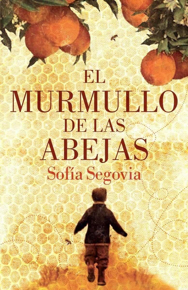 El murmullo de las abejas / The Hum of Bees book