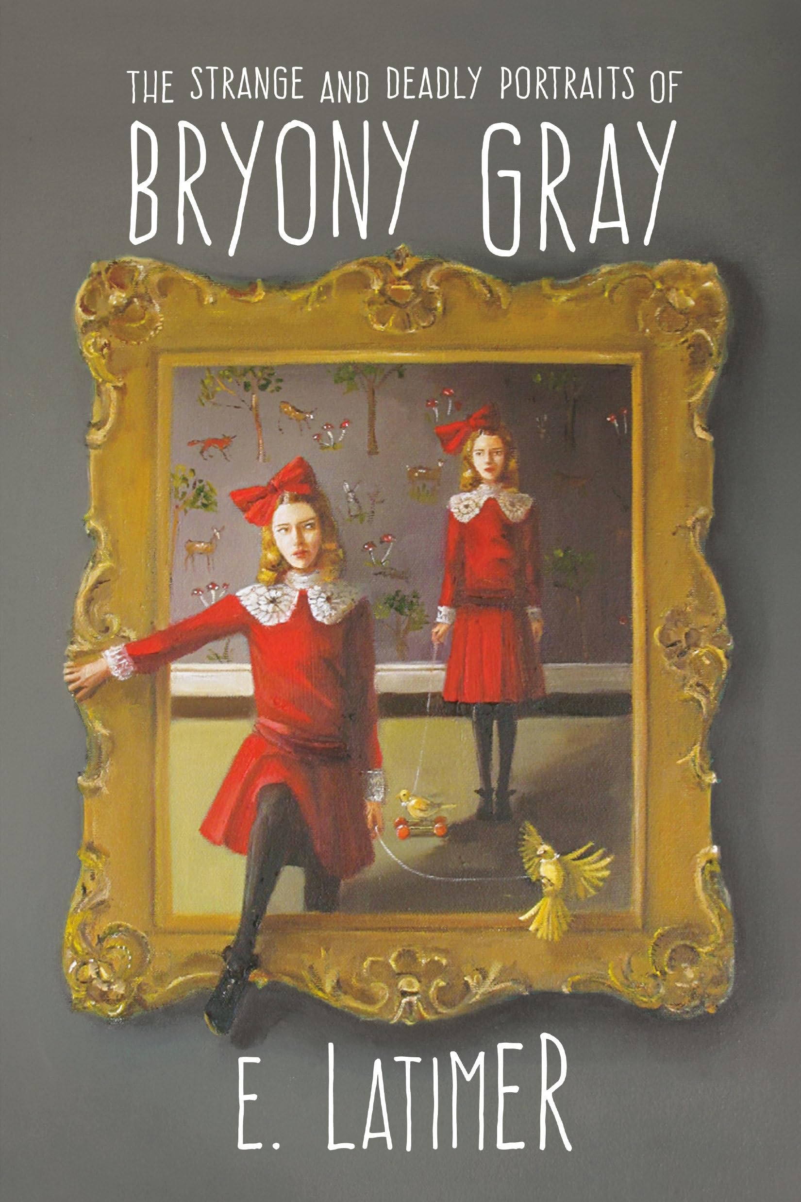 The Strange and Deadly Portraits of Bryony Gray Novels & Short Stories