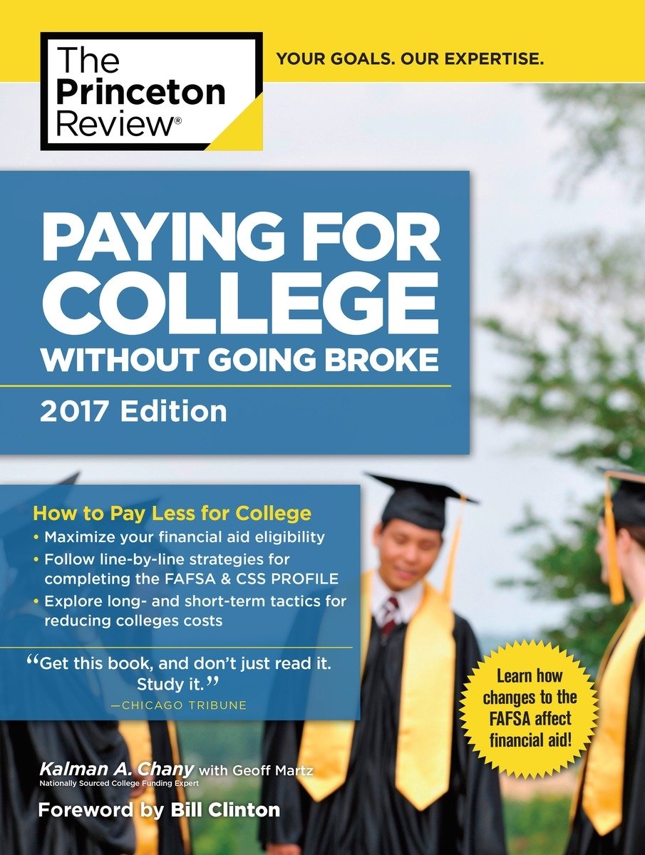 Paying For College Without Going Broke, 2017 Edition (Princeton Review) Business, Finance & Career