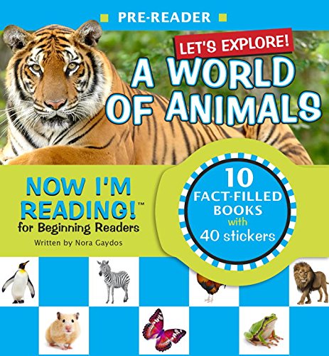 Let's Explore a World of Animals (Now I'm Reading!, Pre-Reader) Non-fiction