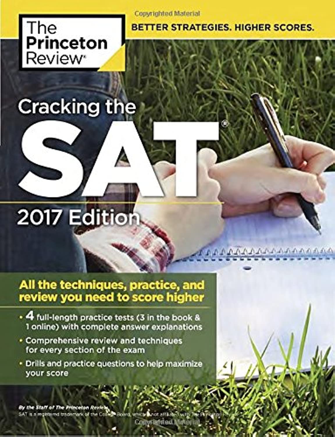The Princeton Review Cracking the SAT 2017: All the Techniques, Practice, and Review You Need to Score Higher (College Test Prep) Study Guides
