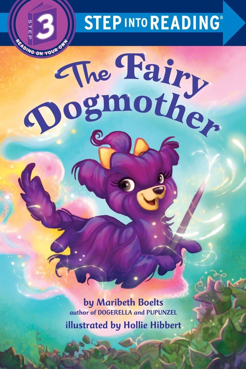 The Fairy Dogmother (Step into Reading) Fairy Tales & Legends