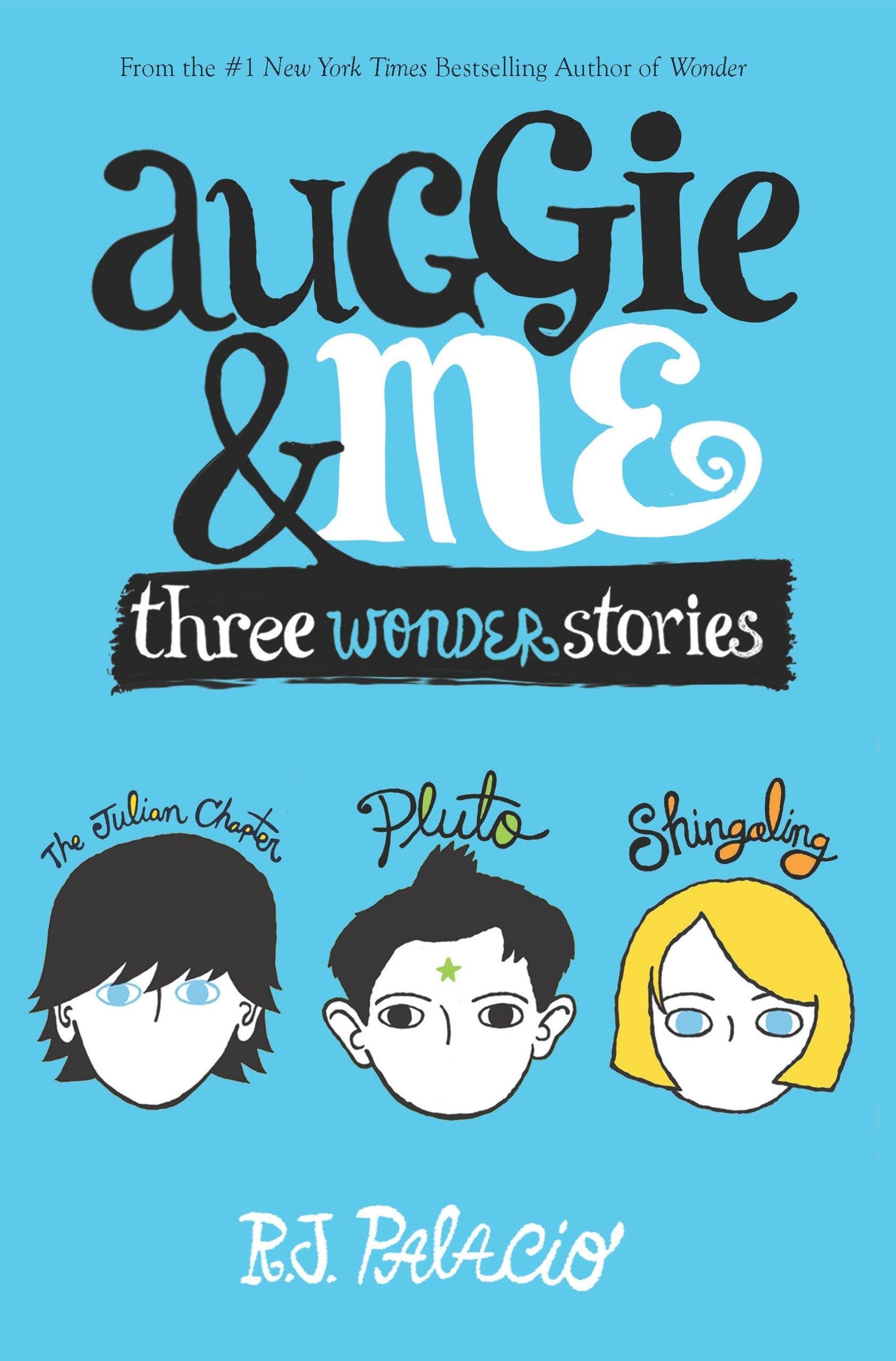 Auggie and Me: Three Wonder Stories Non-fiction