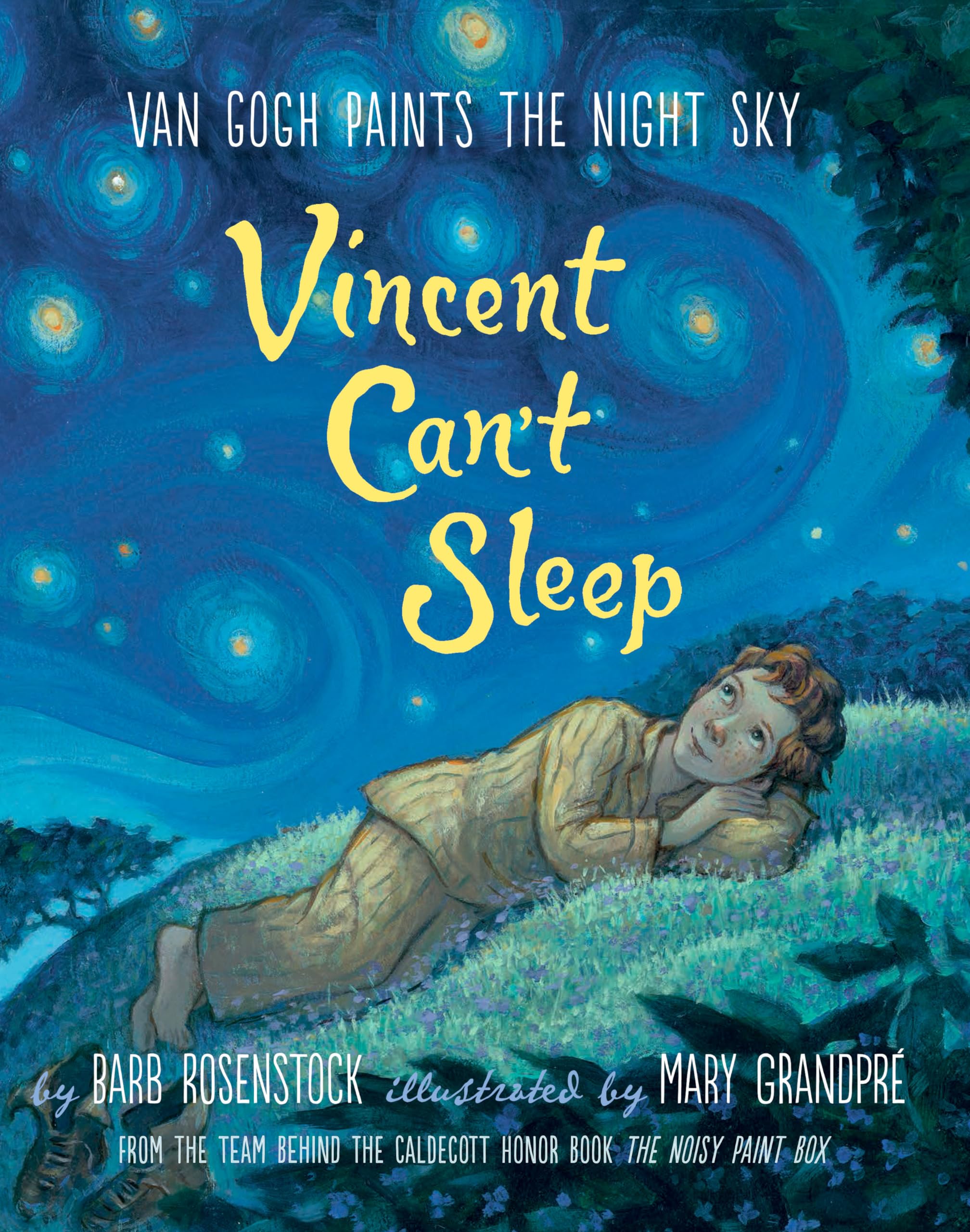 Vincent Can't Sleep: Van Gogh Paints the Night Sky Non-fiction