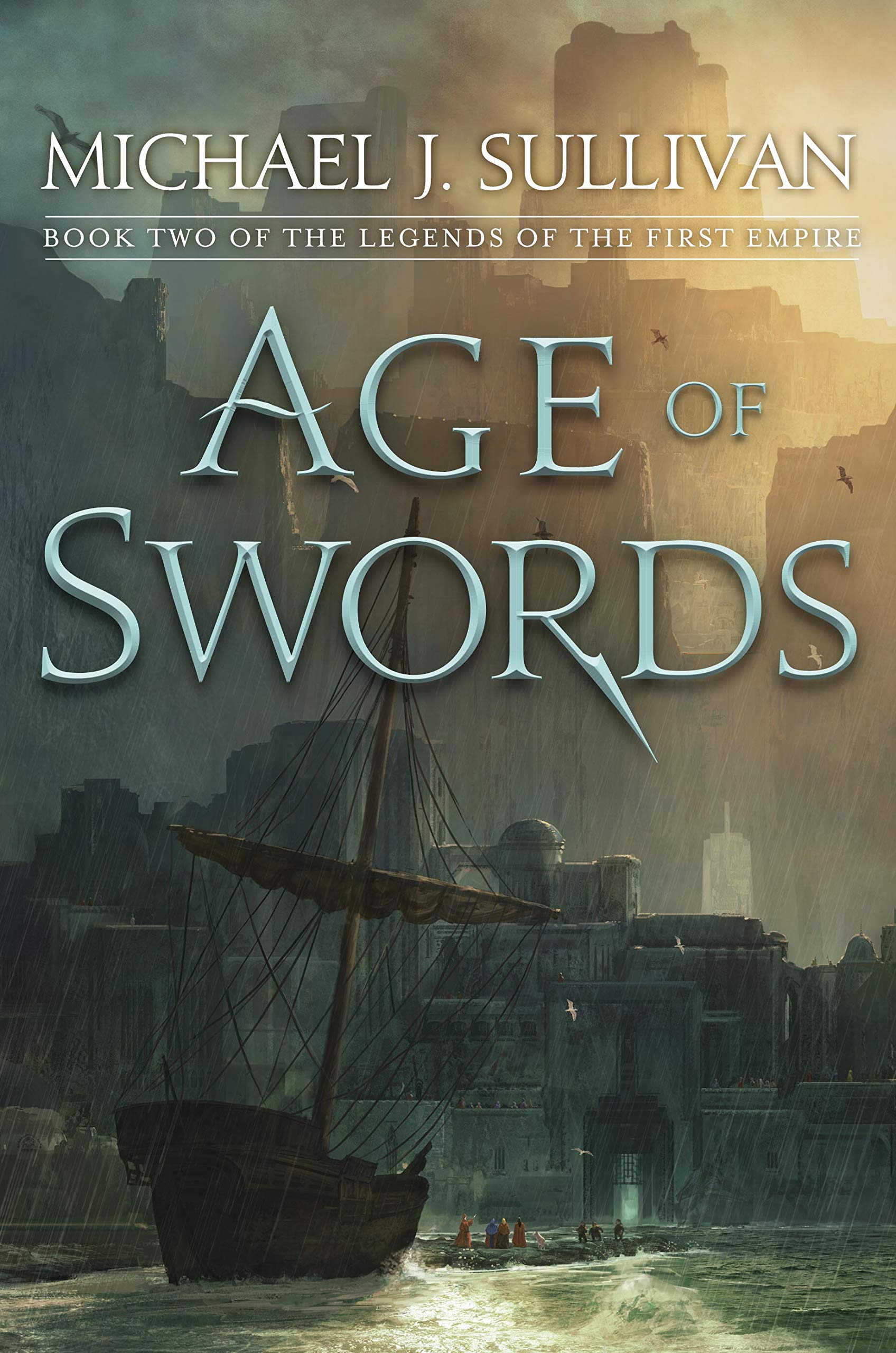 Age of Swords: Book Two of the Legends of the First Empire Action & Adventure