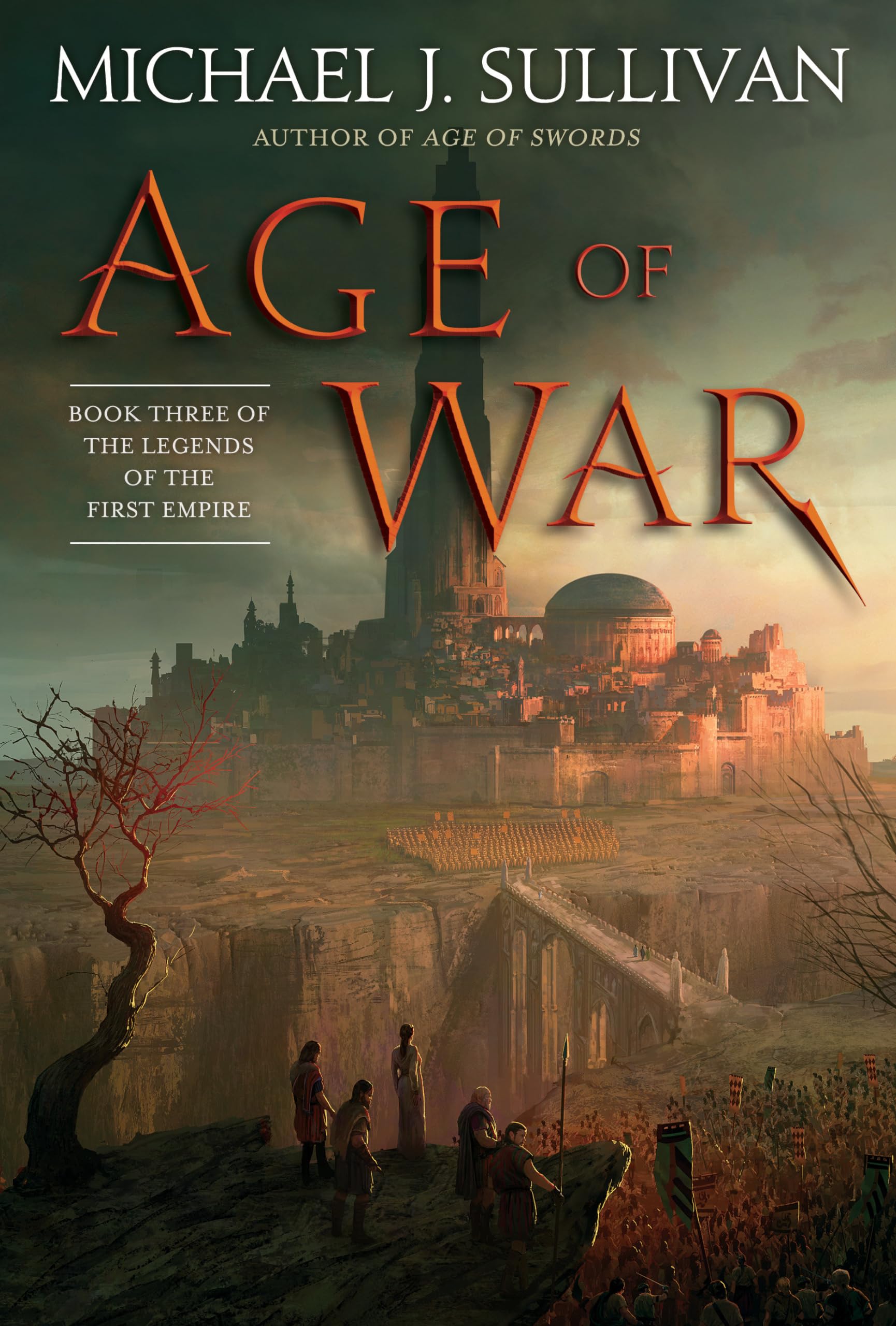 Age of War: Book Three of The Legends of the First Empire Action & Adventure