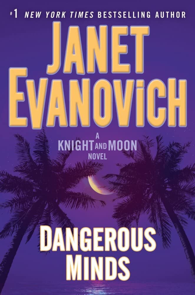Product Image: Dangerous Minds: A Knight and Moon Novel
