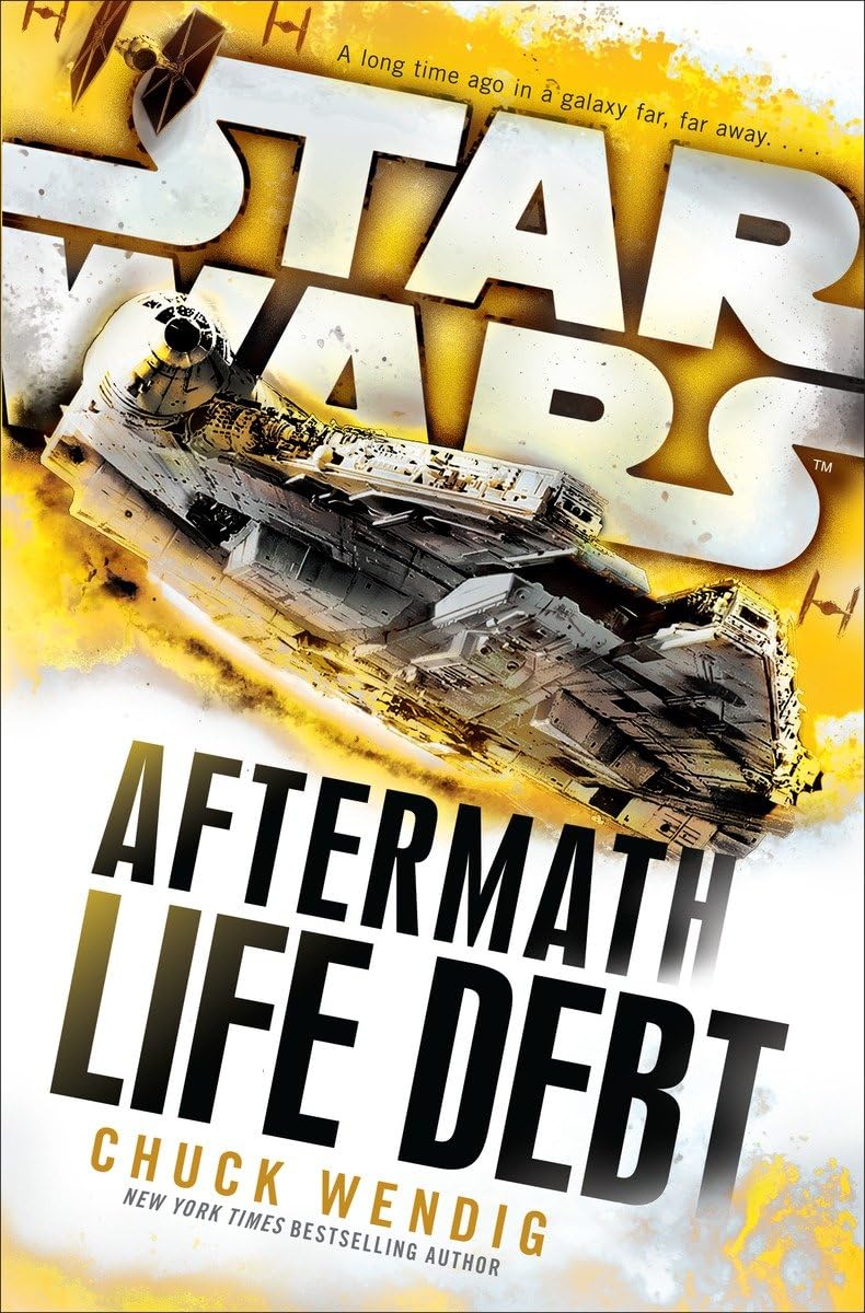 Life Debt: Aftermath (Star Wars) (Star Wars: The Aftermath Trilogy, Band 2) Action & Adventure