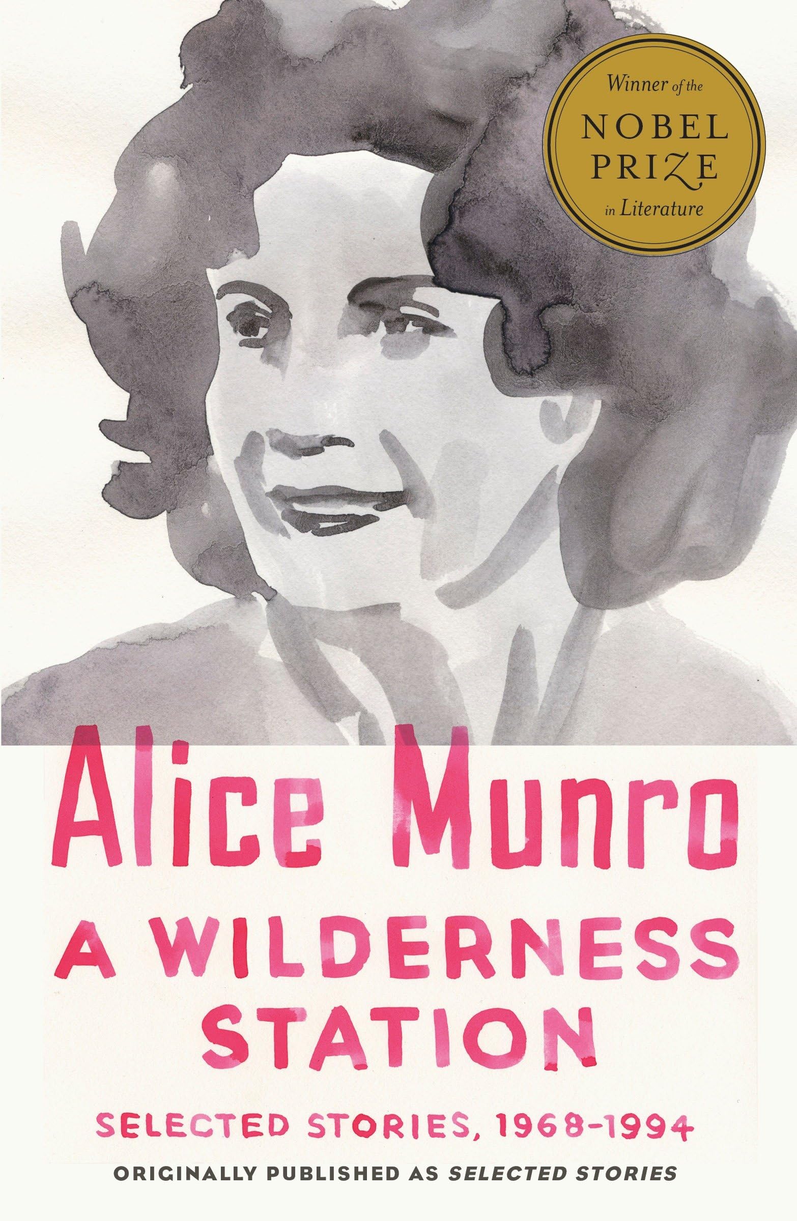 A Wilderness Station: Selected Stories, 1968-1994 (Vintage International) Essays & Short Stories