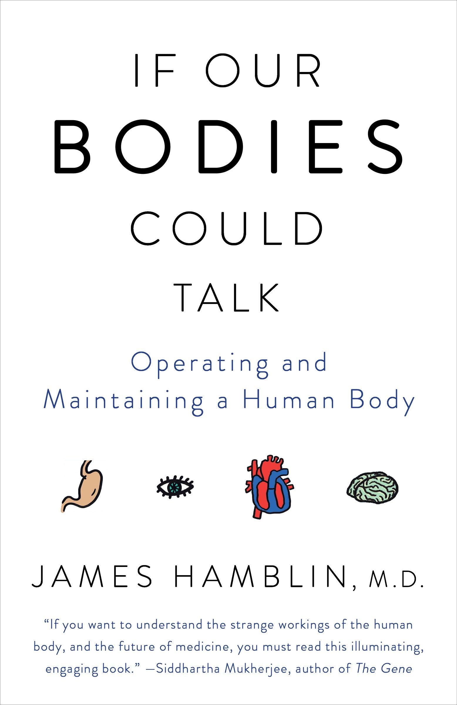 If Our Bodies Could Talk Medicine Books