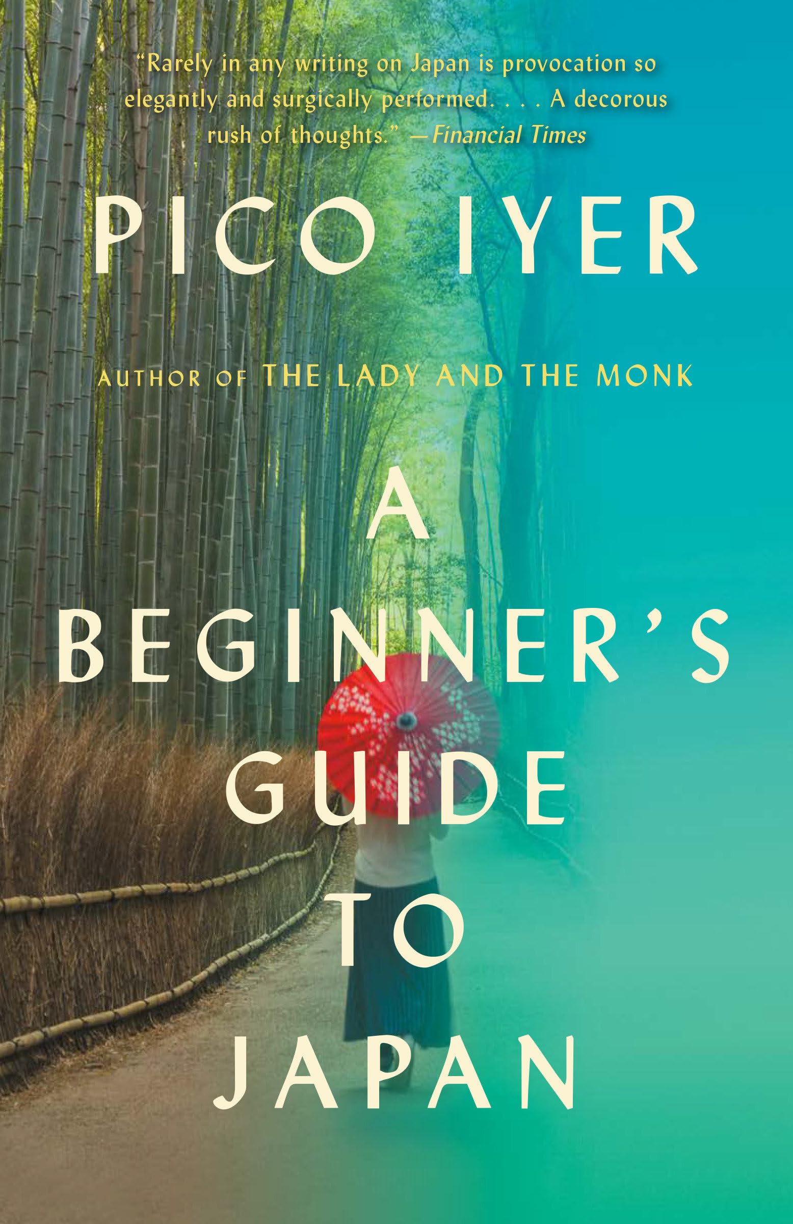 A Beginner's Guide to Japan: Observations and Provocations (Vintage Departures) Leisure, Home & Garden