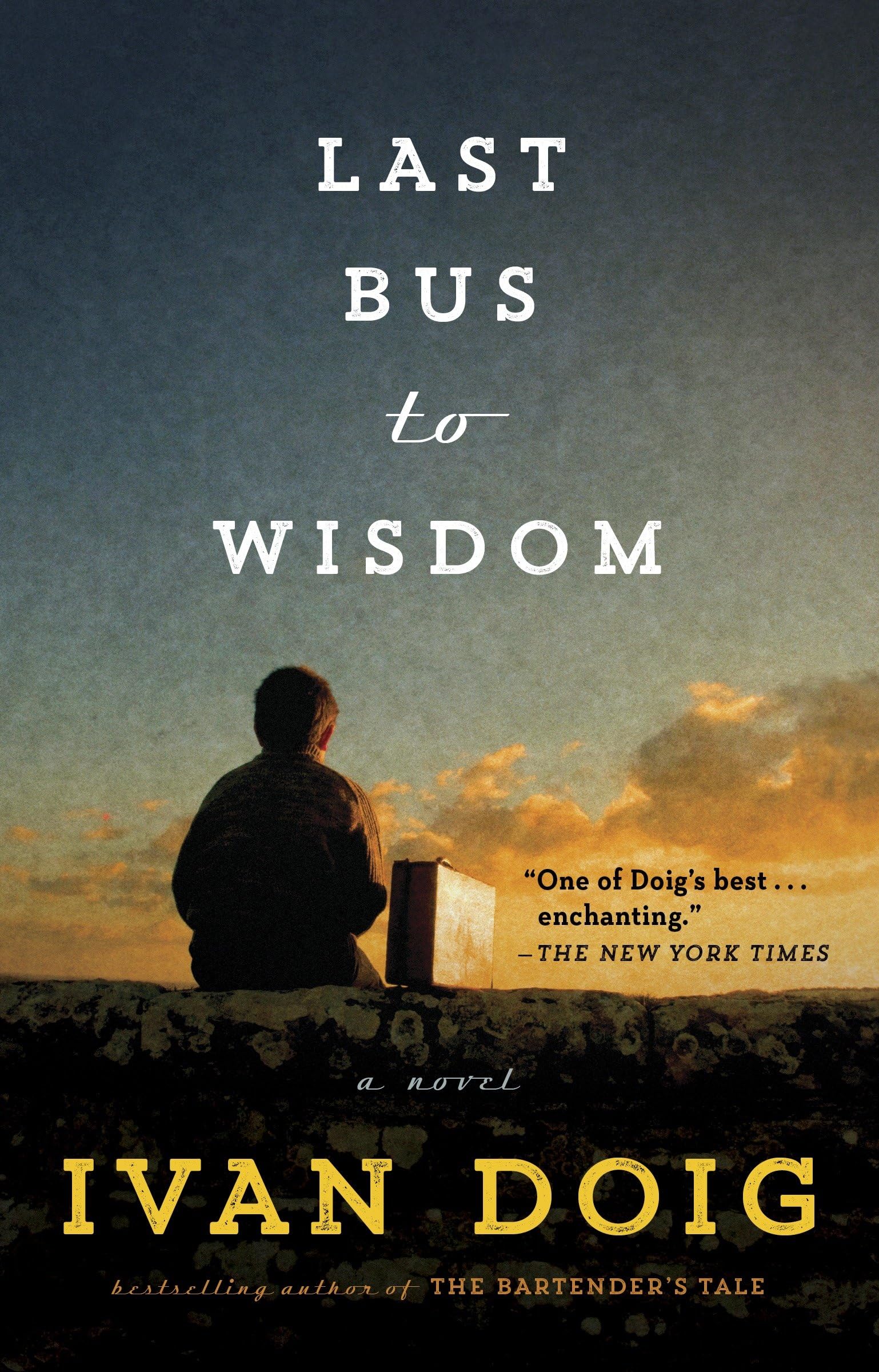 Last Bus to Wisdom: A Novel (Two Medicine Country) Historical Fiction