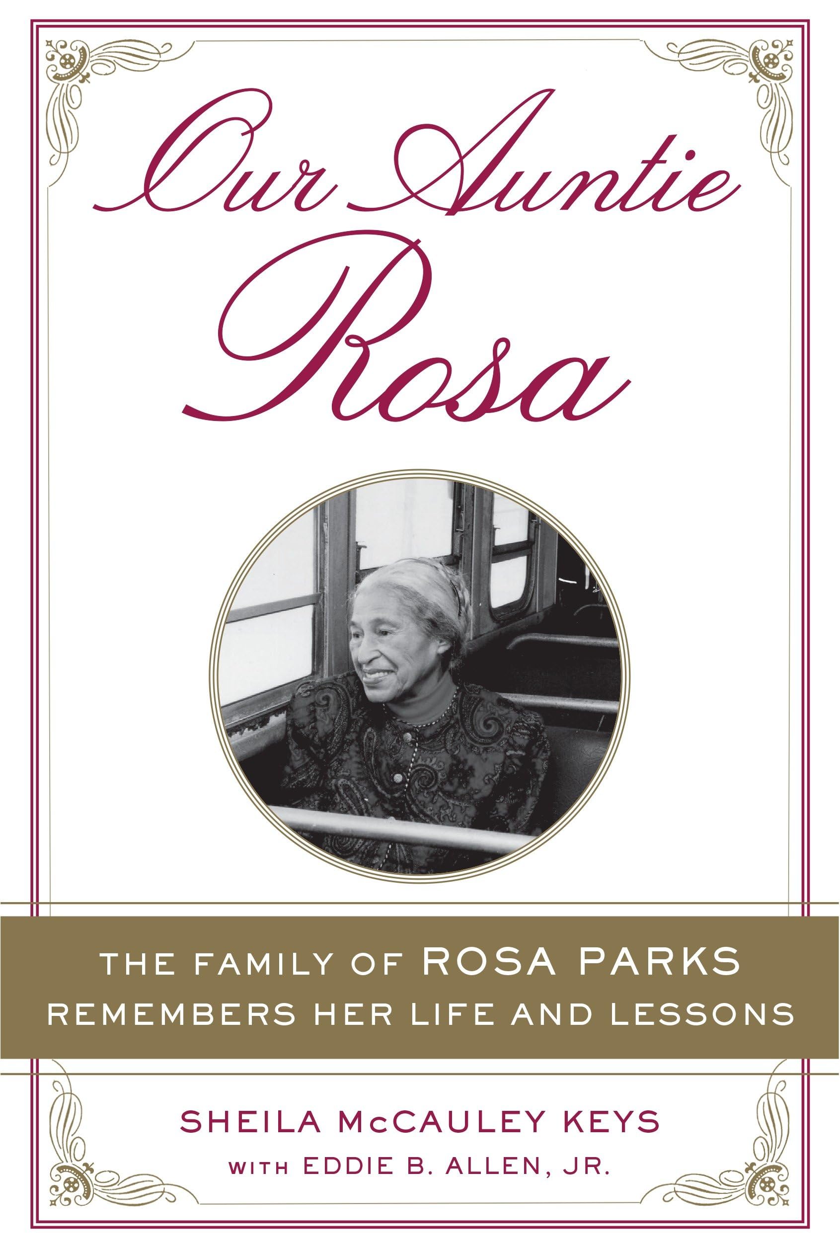 Our Auntie Rosa: The Family of Rosa Parks Remembers Her Life and Lessons book