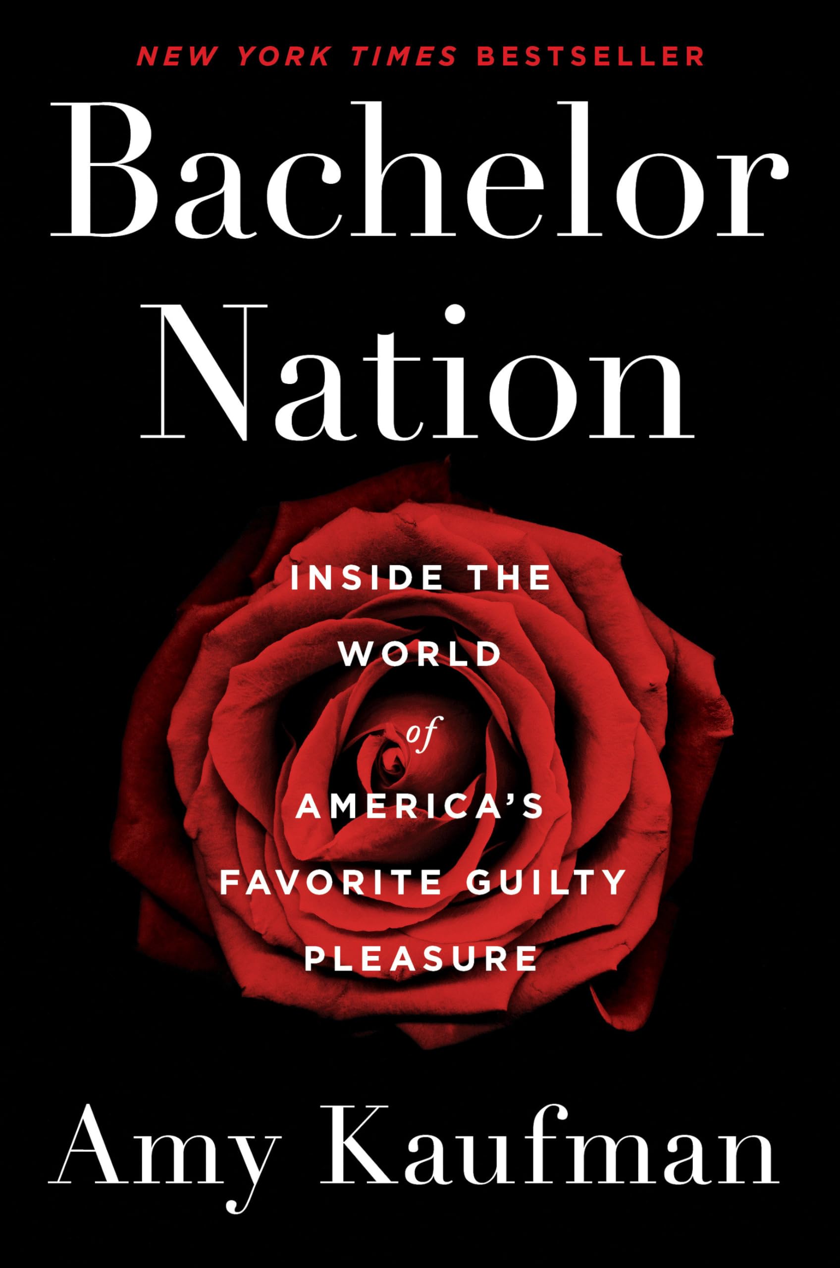 Bachelor Nation: Inside the World of America's Favorite Guilty Pleasure Social Sciences
