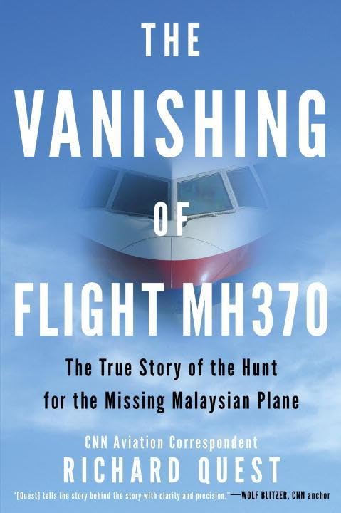 The Vanishing of Flight MH370 book
