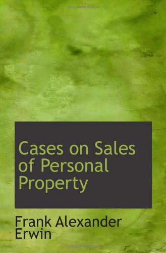 Cases on Sales of Personal Property Politics & History