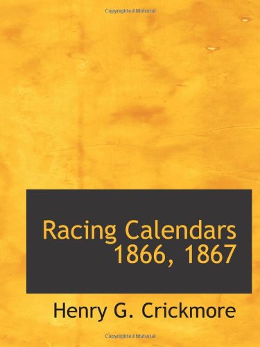 Racing Calendars 1866, 1867 Politics & History
