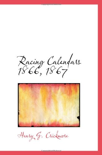 Racing Calendars 1866, 1867 Politics & History