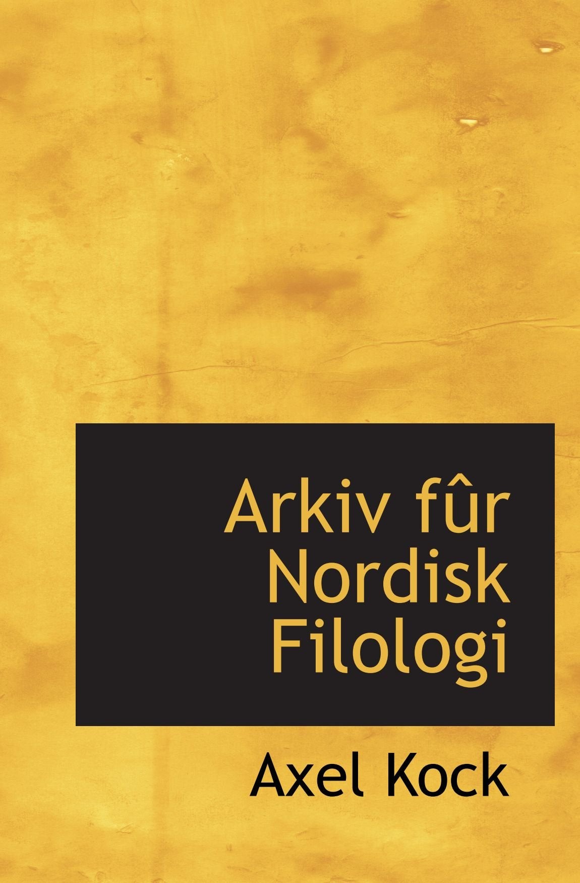 Arkiv fûr Nordisk Filologi Politics & History