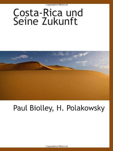Costa-Rica und Seine Zukunft Politics & History