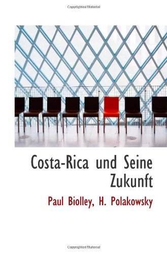 Costa-Rica und Seine Zukunft Politics & History