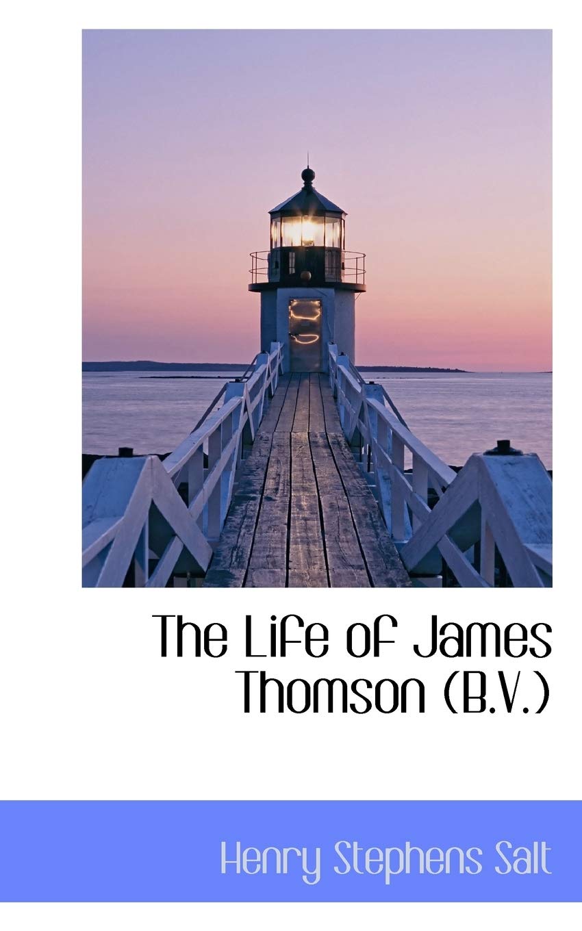 The Life of James Thomson (B.V.) Contemporary literature