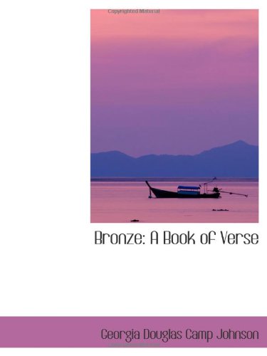 Bronze: A Book of Verse Politics & History