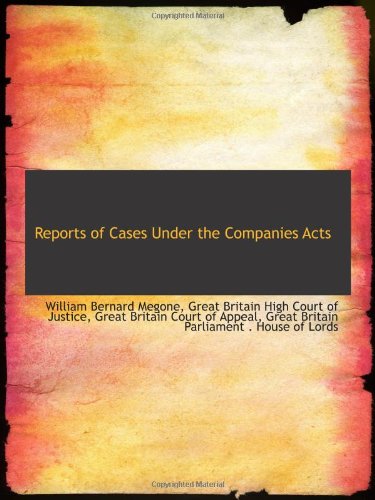 Reports of Cases Under the Companies Acts Politics & History