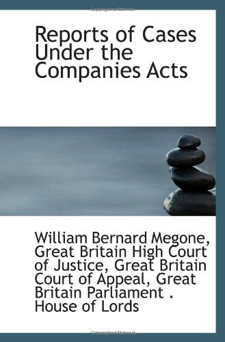 Reports of Cases Under the Companies Acts Politics & History