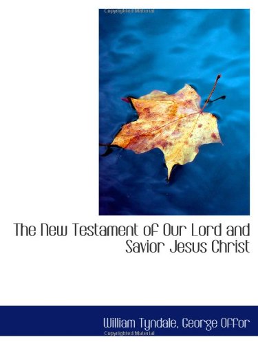 The New Testament of Our Lord and Savior Jesus Christ Politics & History