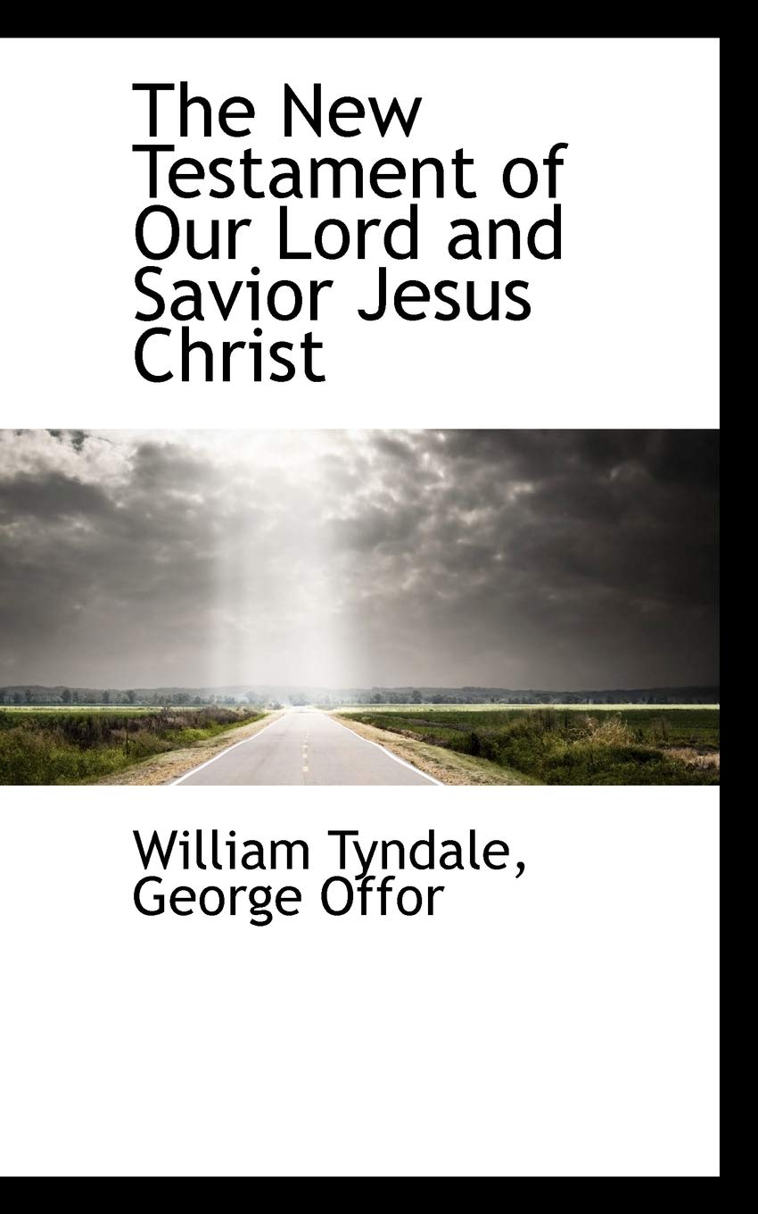 The New Testament of Our Lord and Savior Jesus Christ Politics & History