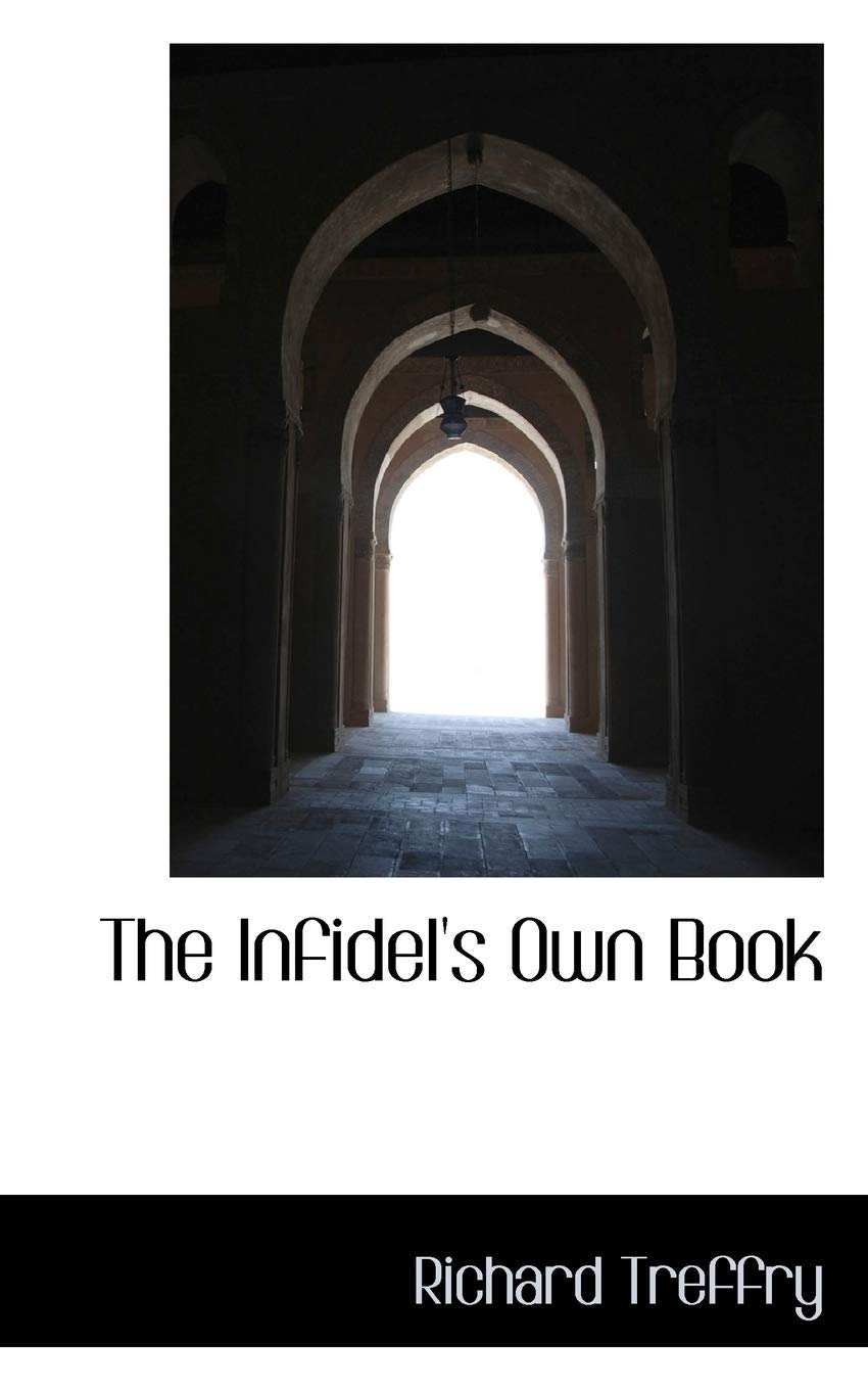 The Infidel's Own Book Politics & History