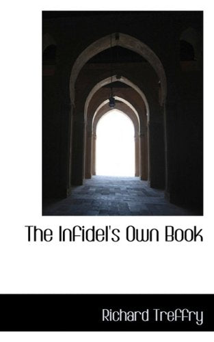 The Infidel's Own Book Politics & History