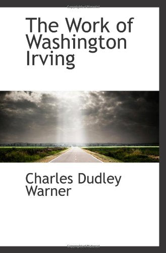 The Work of Washington Irving Politics & History