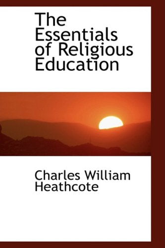 The Essentials of Religious Education Politics & History