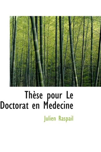 These Pour Le Doctorat En Medecine Politics & History