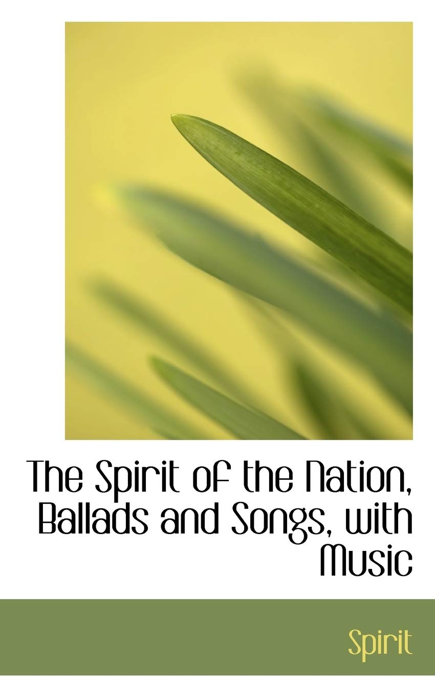 The Spirit of the Nation, Ballads and Songs, With Music Books
