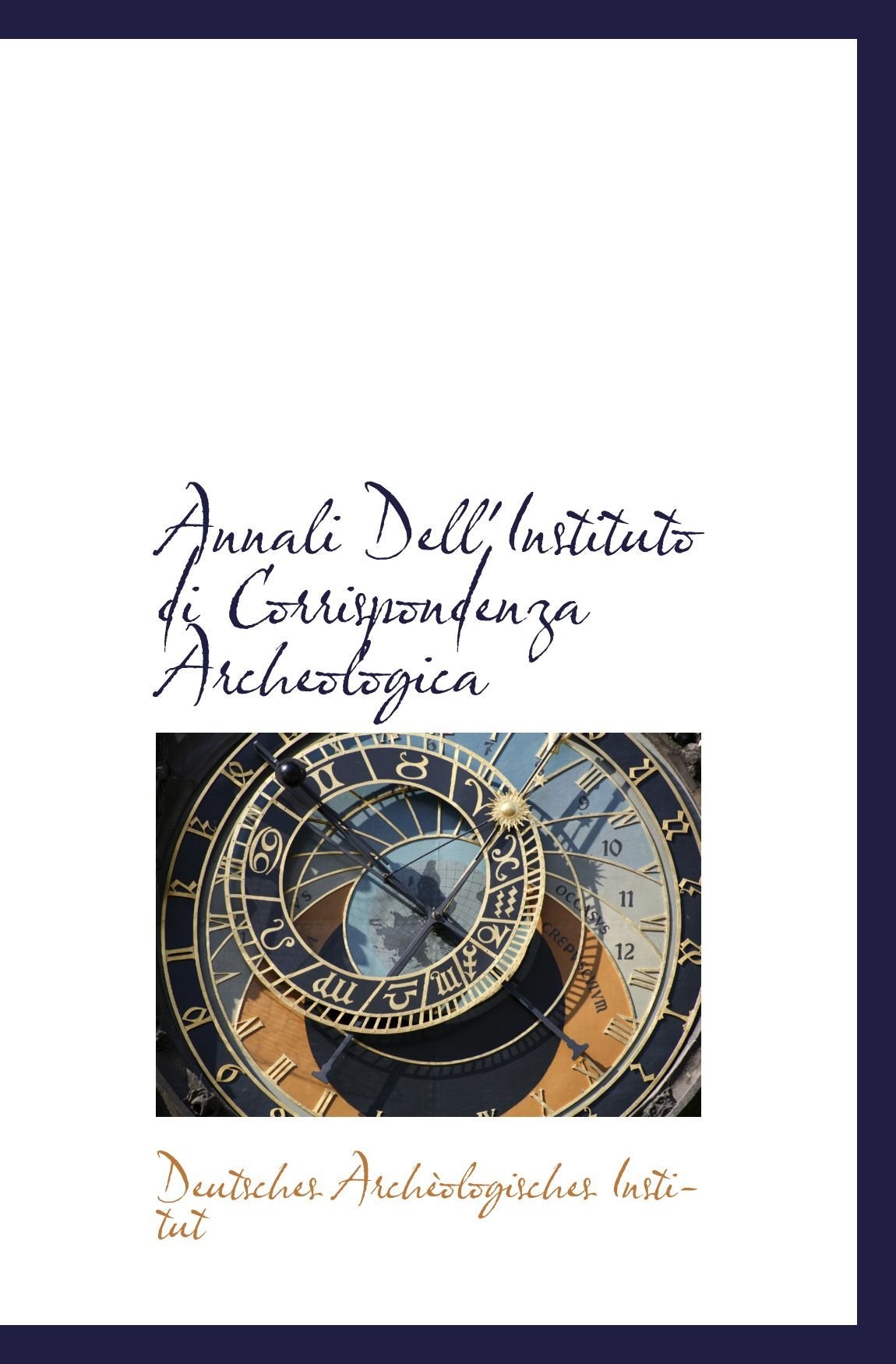 Annali Dell'Instituto di Corrispondenza Archeologica Politics & History