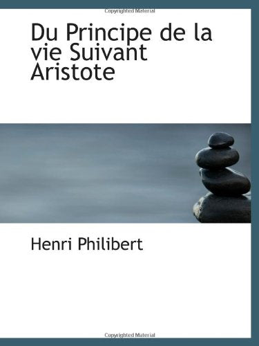 Du Principe de la vie Suivant Aristote Politics & History