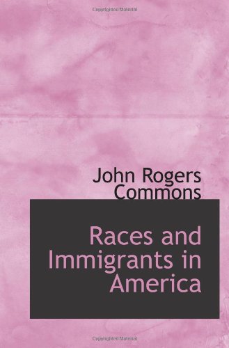 Product Image: Races and Immigrants in America