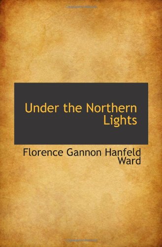 Under the Northern Lights Politics & History