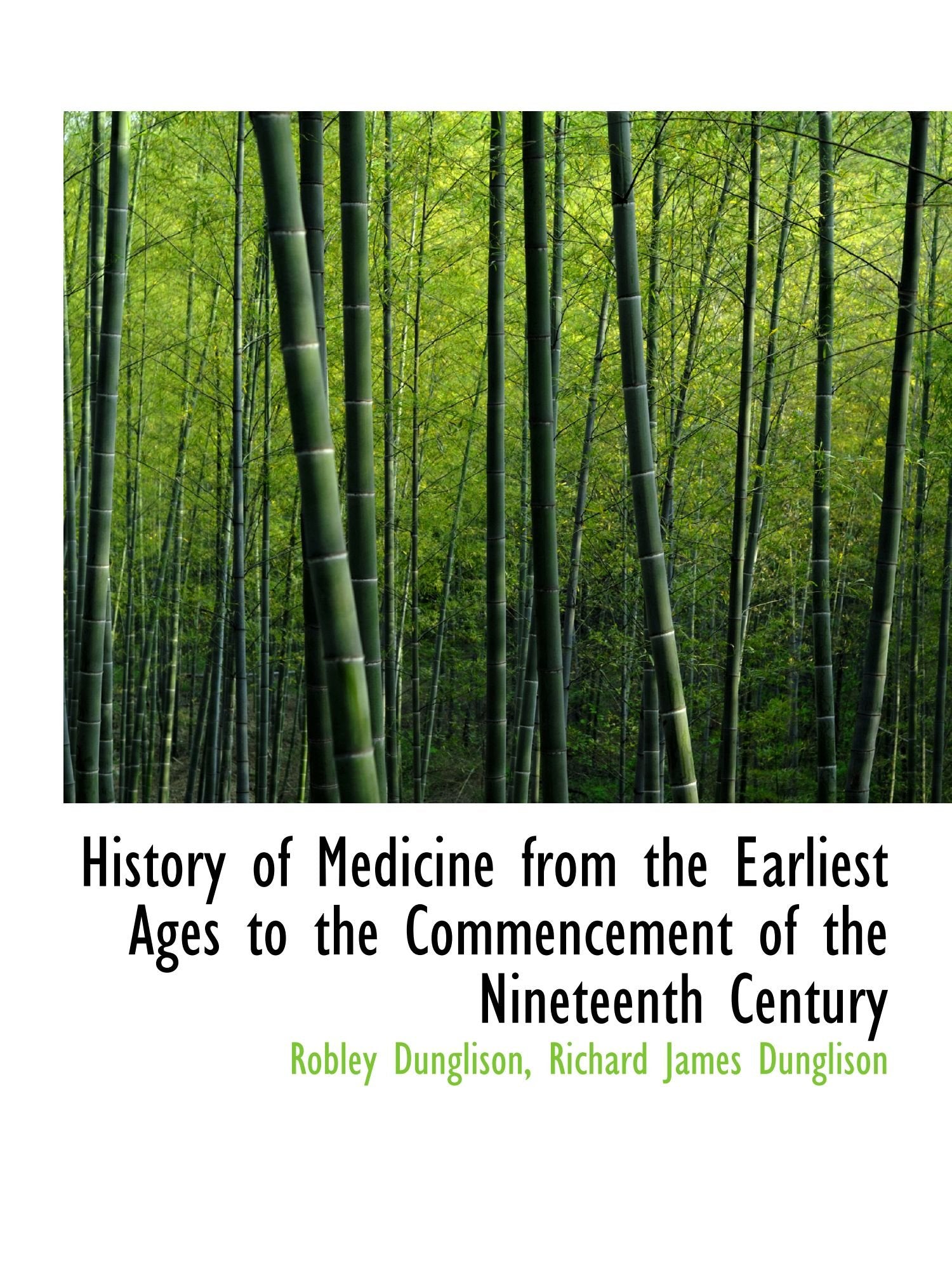 History of Medicine from the Earliest Ages to the Commencement of the Nineteenth Century Politics & History