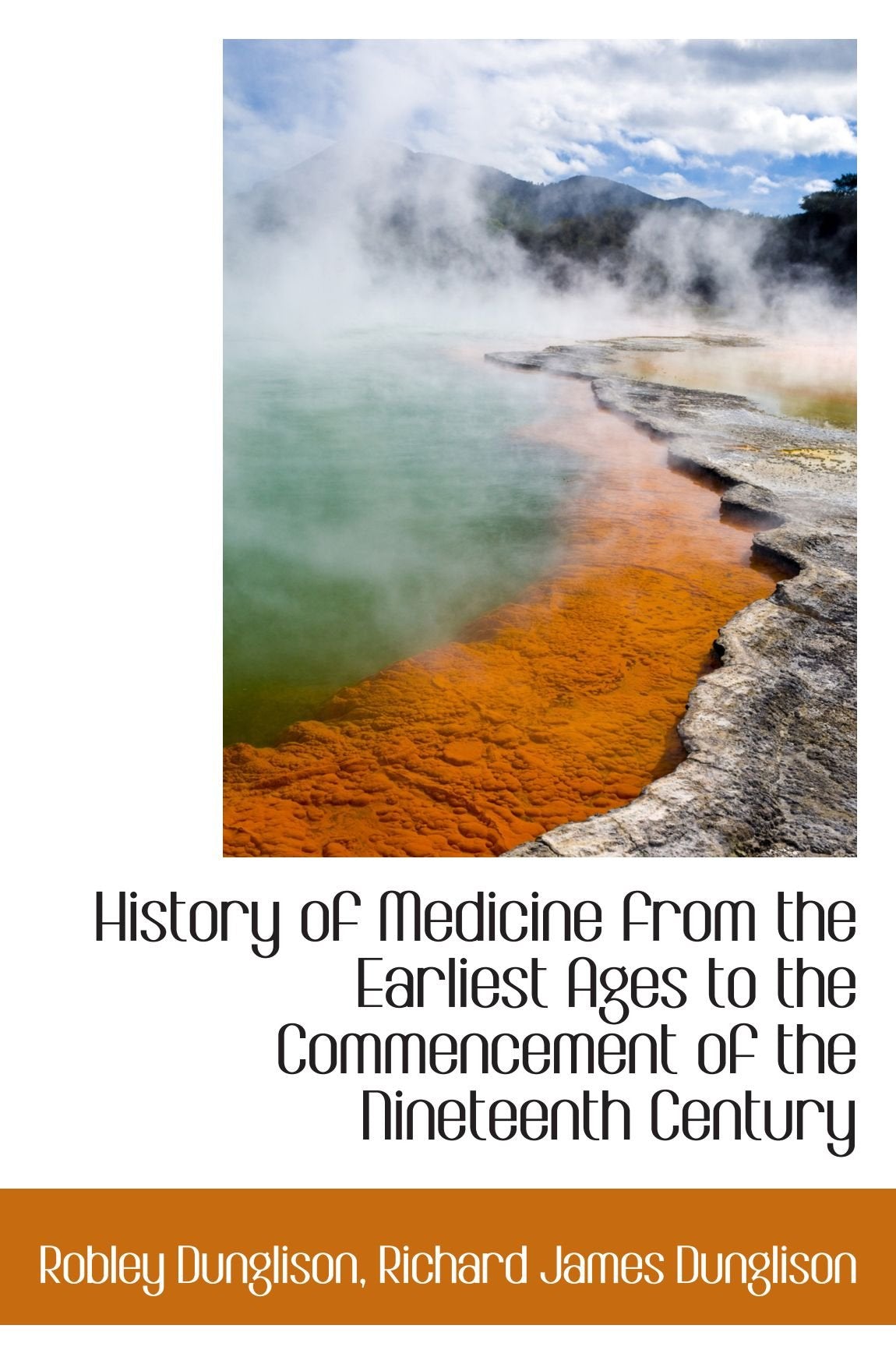 History of Medicine from the Earliest Ages to the Commencement of the Nineteenth Century Politics & History