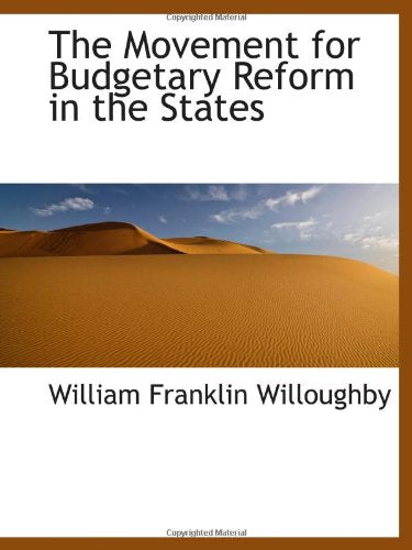 The Movement for Budgetary Reform in the States Politics & History