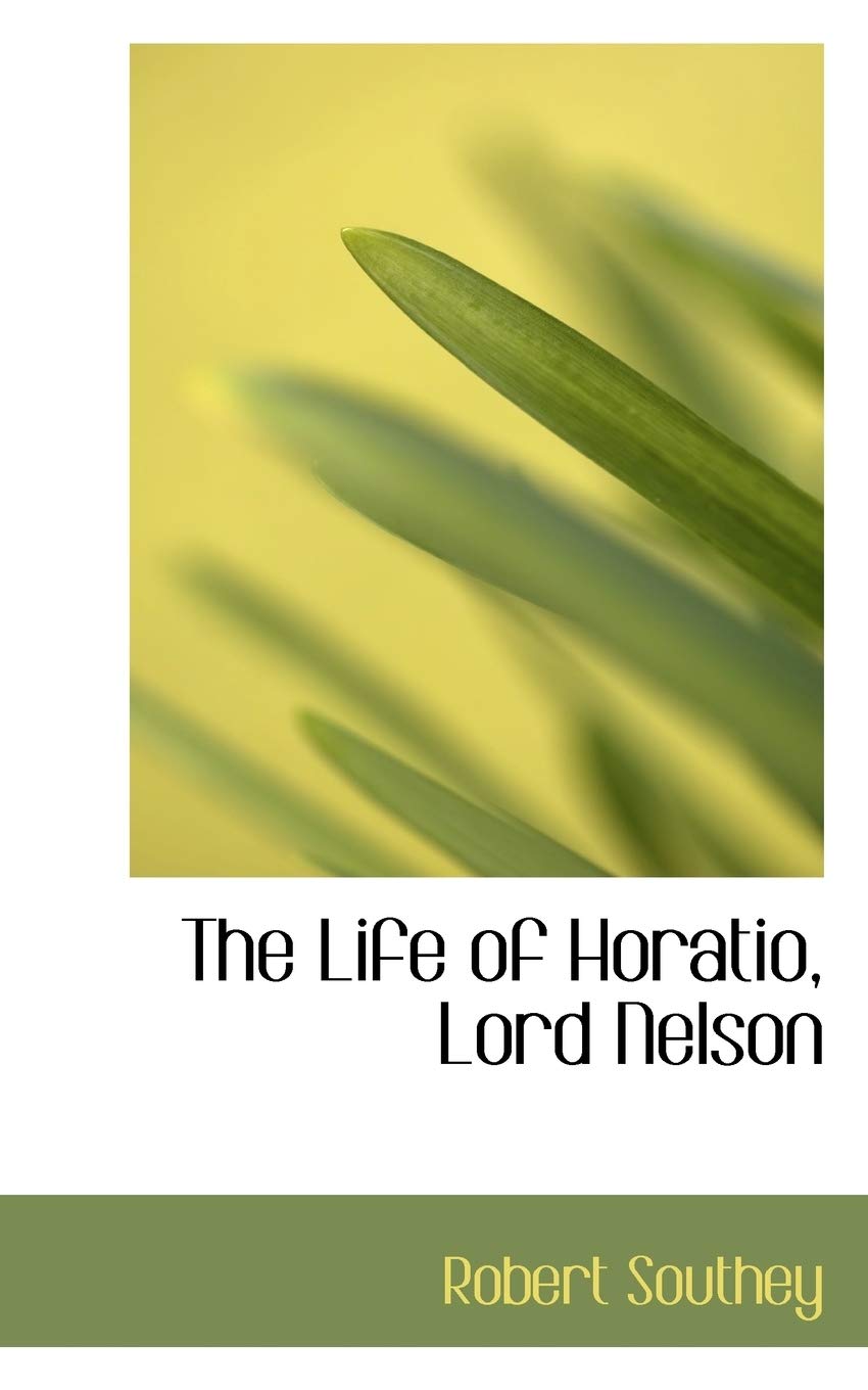 The Life of Horatio, Lord Nelson Social Sciences